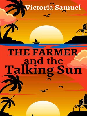 cover image of The Farmer and the Talking Sun